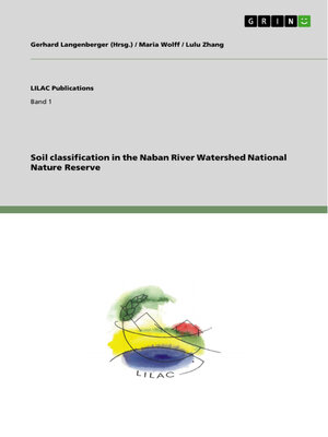 cover image of Soil classification in the Naban River Watershed National Nature Reserve